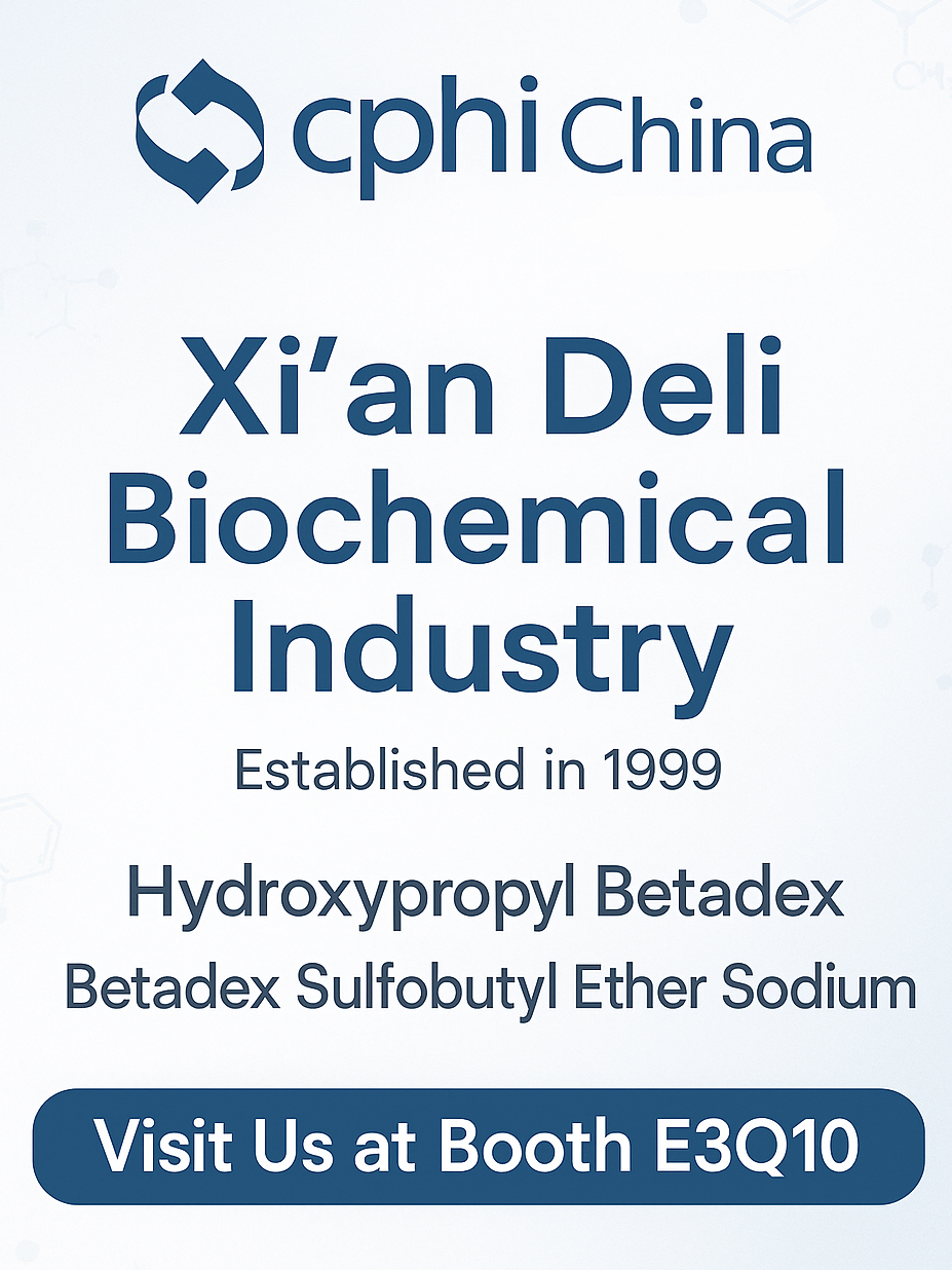 CPHI China 2025 معاينة: تحتل حلول الصوديوم Hydroxypropyl Betadex و Sulfobutyl Ether مركز الصدارة في Xi’an Deli’s Booth E3Q10