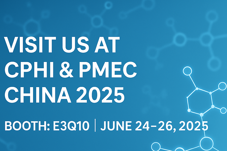 قابلنا في CPHI & PMEC China 2025 - اكتشف واجهات برمجة التطبيقات والسواغات الجديدة!